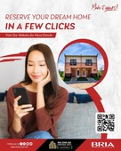 Reserve Your Dream Home In A Few Clicks by Bria Homes Tagum
