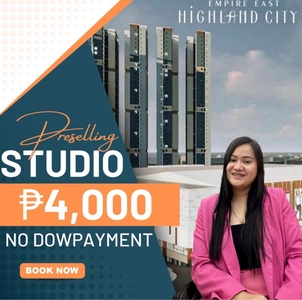 NO DP 4K Mo. Studio Preselling Rent to Own Pasig Condo nr Mandaluyong Ortigas BGC QC Manila Empire East Highland city on Carousell