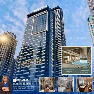 WESTIN RESIDENCES 2 bedroom Ready for Occupancy condo unit for sale at in Ortigas Mandaluyong near St. Francis