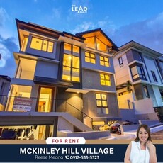 House For Rent In Mckinley Hill, Taguig