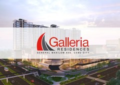 Galleria Residences - by Robinsons Land Corporation ( Pre - Selling )