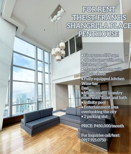 FOR RENT THE ST. FRANCIS SHANGRI-LA PLACE PENTHOUSE on Carousell
