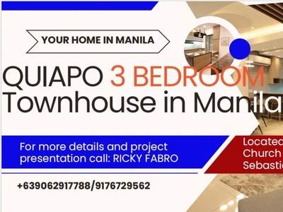 Quiapo 3 Bedroom Townhouse gated for sale in Manila near Church
