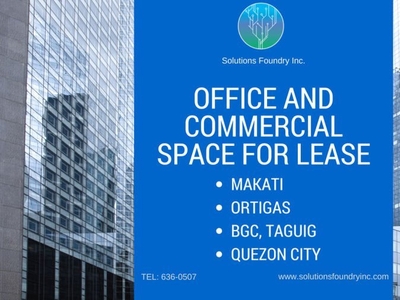 Office and Commercial space for Lease in Makati, Ortigas, BG