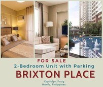 2 bedroom with parking in Brixton Place Kapitolyo Pasig City
