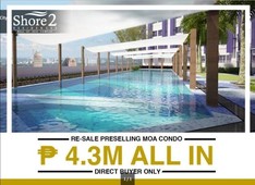 Re Sale Shore 2 MOA Pre selling Condo 1 Bedroom ALL IN